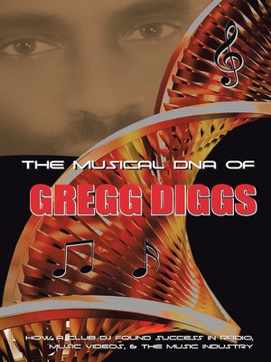 cover image of The Musical DNA of Gregg Diggs